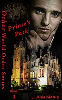 Prince's Pack : Book 3 (The Other World Order Series)