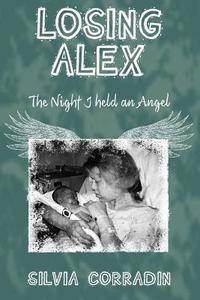 Losing Alex: The Night I Held an Angel