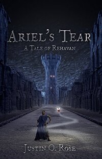 Ariel's Tear: A Tale of Rehavan (Tales of Rehavan Book 1)