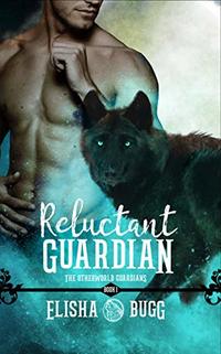 Reluctant Guardian (The Otherworld Guardians Book 1) - Published on Aug, 2019