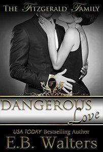 Dangerous Love (The Fitzgerald Family Book 4)