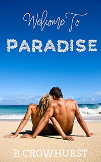 Welcome To Paradise - Published on Jul, 2021