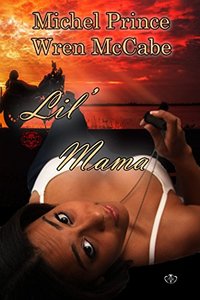 Lil' Mama (Steel MC Montana Charter Book 2)