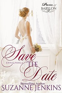 Save the Date: Pam of Babylon Book #9