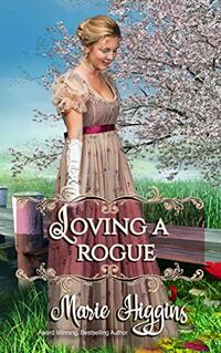 Loving a Rogue (How to Love Book 3)