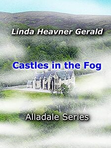 Castles In The Fog: Alladale Series