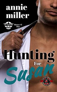 Hunting for Susan (Special Forces: Operation Alpha) (ECP - Bravo Manhunters Book 3)