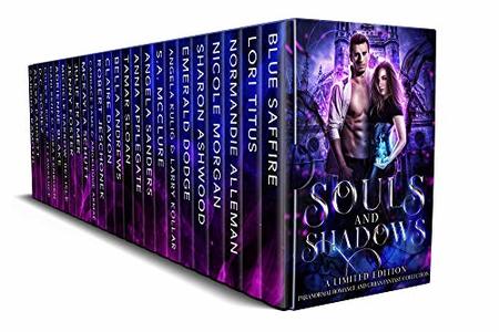 Souls and Shadows: A Limited Edition Paranormal Romance and Urban Fantasy Collection