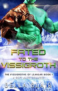 Fated to the Vissigroth: The Vissigroths of Leander