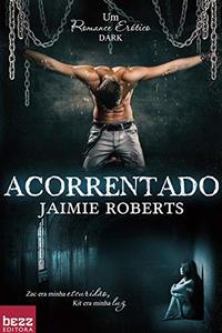 Acorrentado (Portuguese Edition)