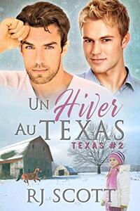 Un Hiver au Texas (Série Texas t. 2) (French Edition)