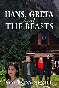 Hans, Greta and the Beasts: Book 3 in the Shifter Detective Squad Series (Shifter Detective Series)