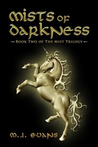 Mists of Darkness - Book Two of the Mist Trilogy
