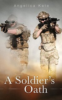 A Soldier's Oath (A Soldier's Pact)