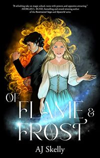 Of Flame & Frost: Magik Prep Academy