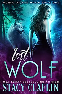 Lost Wolf (Curse of the Moon Book 1) - Published on Jul, 2016