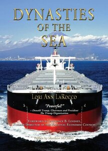 Dynasties of the Sea: The Shipowners and Financiers Who Expanded the Era of Free Trade