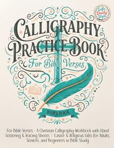 Calligraphy Practice Book: For Bible Verses - A Christian Calligraphy Workbook with Hand Lettering & Tracing Sheets Easter & Religious Gifts for Adults, Seniors, and Beginners in Bible Study