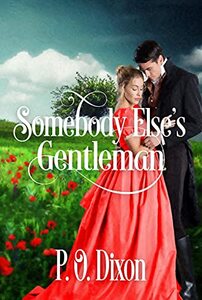 Somebody Else's Gentleman (Stand-alone Pride and Prejudice Variations Romantic Escapes)