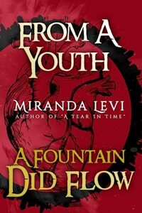 From A Youth A Fountain Did Flow (The Fountain of Youth) - Published on Mar, 2023