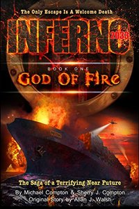 Inferno 2033: Book One: God of Fire