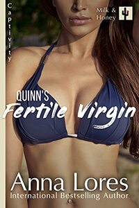 Quinn's Fertile Virgin (Milk and Honey Book 9) - Published on Sep, 2021