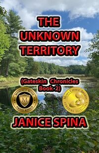 The Unknown Territory: Gateskin Chronicles Book 2 - Published on Jun, 2022