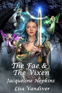 The Fae and The Vixen