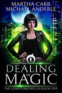 Dealing in Magic: The Revelations of Oriceran (The Leira Chronicles Book 5)