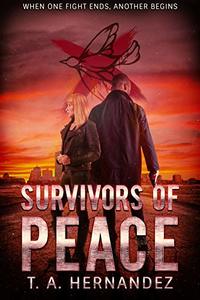 Survivors of PEACE (Secrets of PEACE Book 3) - Published on Nov, 2018