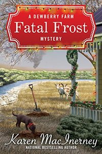 Fatal Frost (Dewberry Farm Mysteries Book 2) - Published on Oct, 2016