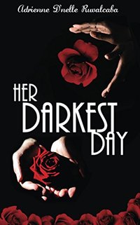Her Darkest Day (My Best Friend's Wife Book 1)