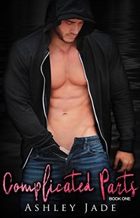 Complicated Parts: Book 1 of the Complicated Parts Duet