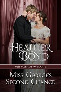 Miss George's Second Chance (Miss Mayhem Book 2)