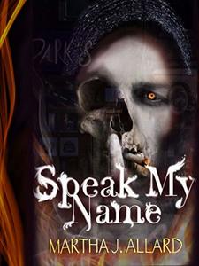 Speak My Name: Part One - Published on Oct, 2019