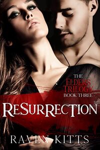 Resurrection (The Elders Book 3)