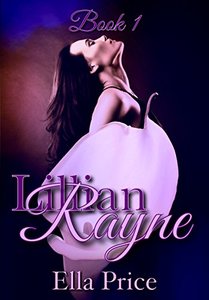 The Lillian Rayne Series: Book 1