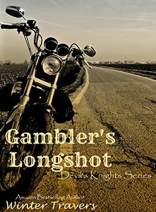 Gambler's Longshot (Devil's Knights Book 5)