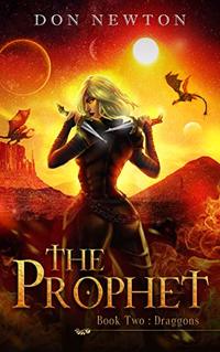 The Prophet: Book Two - Draggons