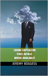 Saving Capitalism (Free article where available)