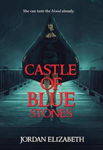 Castle of Blue Stones