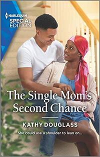 The Single Mom's Second Chance (Sweet Briar Sweethearts Book 7)