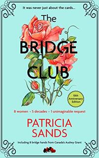 The Bridge Club: Tenth Anniversary Edition