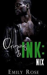 Origins & Ink: A Surprise Baby Romance (Inked Series Book 3) - Published on Jun, 2021