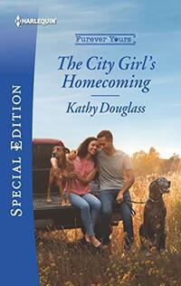 The City Girl's Homecoming (Furever Yours Book 5)