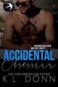 Accidental Obsession (Those Malcolm Boys Book 2)