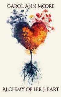 Alchemy of her Heart (The Aella Chronicles Book 2)