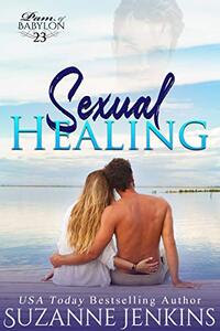 Sexual Healing (Pam of Babylon Book 23)