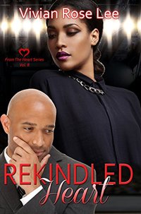 Rekindled Heart (Heart Series Book 8)