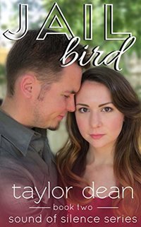 Jailbird (Sound of Silence Series, Book Two) - Published on Dec, 2017